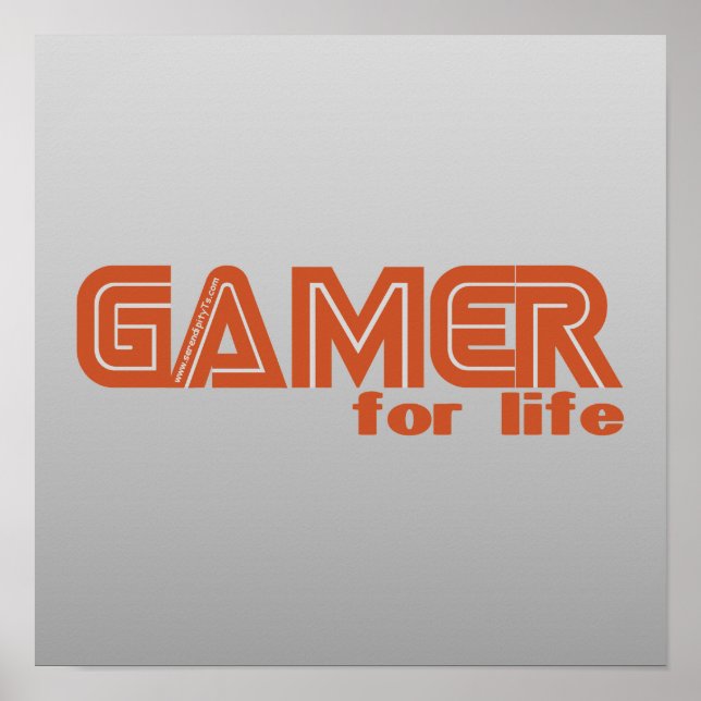 Gamer for Life Poster (Front)