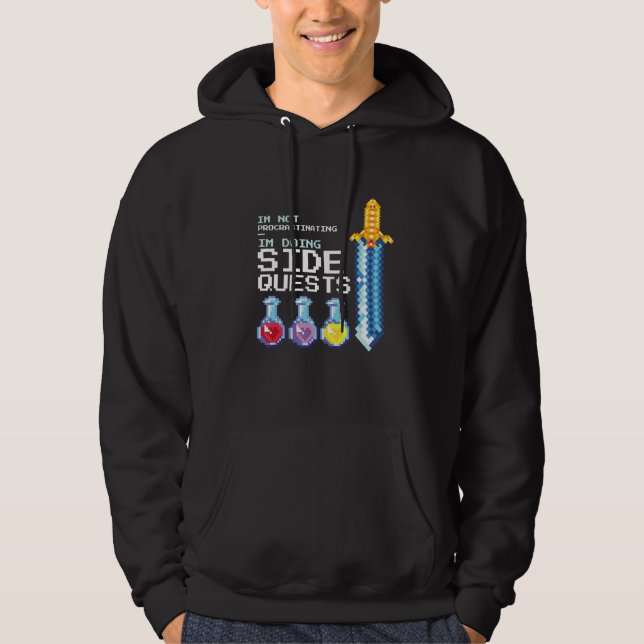 Gamer Funny  I'm Not Procrastinating I'm Doing Sid Hoodie (Front)