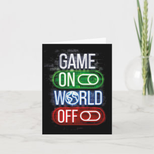 Gamer Game On World Off For Boys And Men  Card