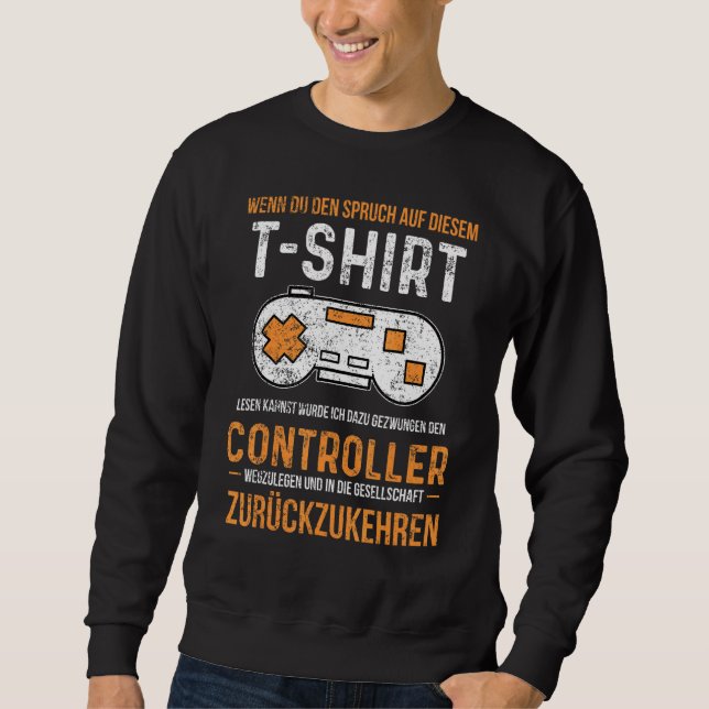 Gamer Gaming Console Forced Society Sweatshirt (Front)