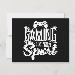 Gamer - Gaming Is My Favourite Sport
