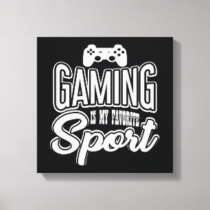 Gamer - Gaming Is My Favourite Sport Canvas Print