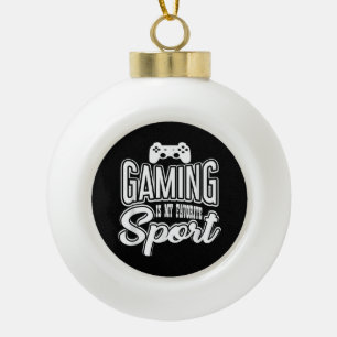 Gamer - Gaming Is My Favourite Sport Ceramic Ball Christmas Ornament