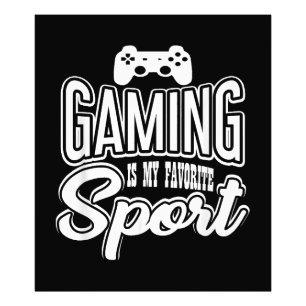 Gamer - Gaming Is My Favourite Sport Photo Print