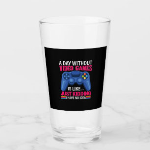Gamer Gift A Day Without Video Games Glass