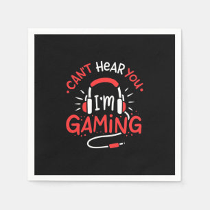 Gamer Gift Can Not Here You I Am Gaming Napkin