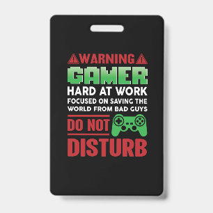Gamer Gift Gamer Hard At Work ID Badge
