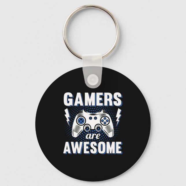 Gamer Gift | Gamers Are Awesome Key Ring (Front)