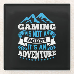 Gamer Gift Gaming Is Not A Hobby Glass Coaster
