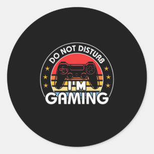 Gamer Gift   I Am Gaming Do Not Disturb Classic Round Sticker