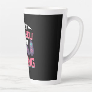Gamer Gift I Am Gaming Latte Mug