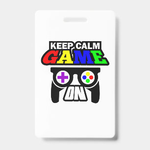 Gamer Gift Keep Calm Game On ID Badge
