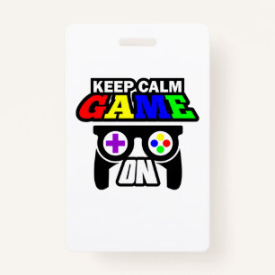 Gamer Gift Keep Calm Game On ID Badge