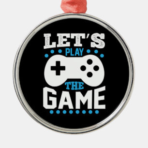 Gamer Gift Lets Play The Game Metal Tree Decoration