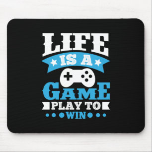Gamer Gift Life Is A Game Mouse Mat
