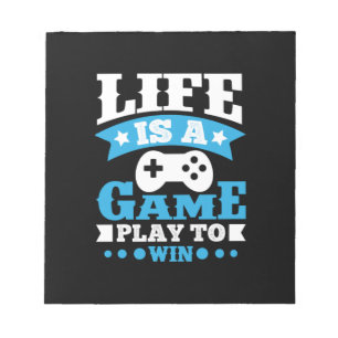 Gamer Gift Life Is A Game Notepad