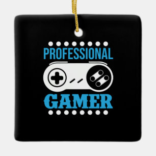 Gamer Gift Professional Gamer Ceramic Ornament