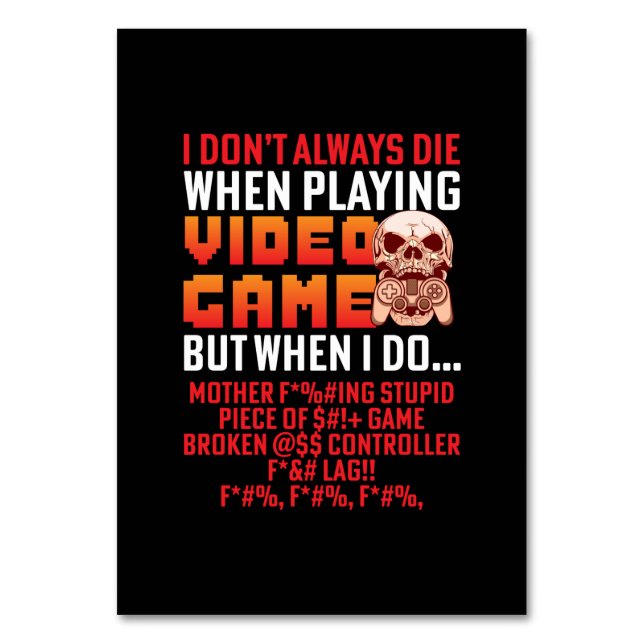 Gamer Gift When I Am Playing Video Game Table Number (Front)