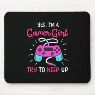 Gamer Gift   Yes I Am A Gamer Girl Mouse Mat