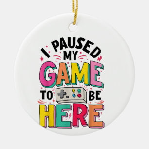 Gamer Girl I Paused My Game To Be Here Funny Video Ceramic Tree Decoration