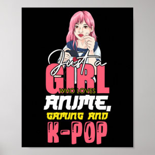 Gamer Girl Just A Girl Who Loves Anime Gaming And Poster