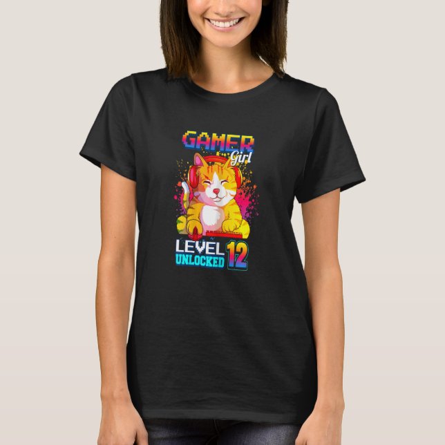 gamer girl level 12 unlocked  12th birthday gamer T-Shirt (Front)
