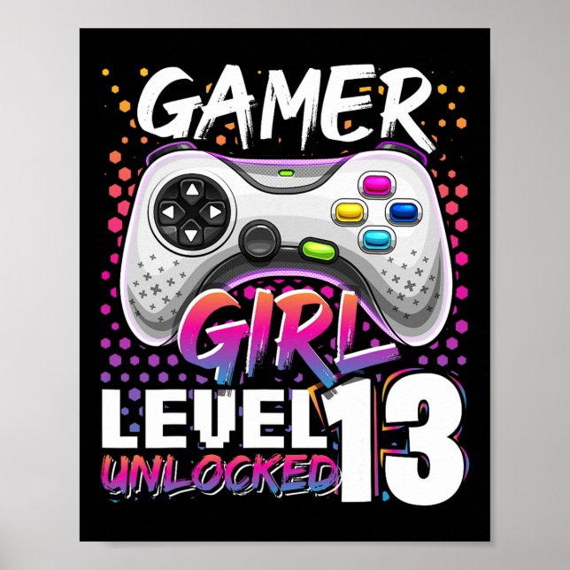 Gamer Girl Level 13 Unlocked Video Game 13th Birth Poster (Front)
