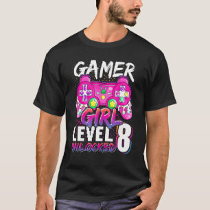 Gamer Girl Level 8 Unlocked Video Game 8th Birthda T-Shirt