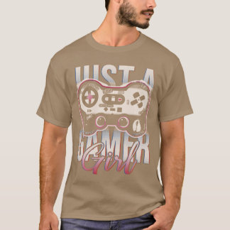 Gamer Girl Video Game Lover Gaming Just a Gamer Gi T-Shirt