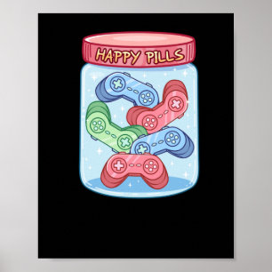 Gamer Happy Pills Sticker  Poster