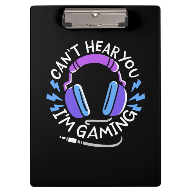 Gamer I Am Gaming Clipboard (Front)