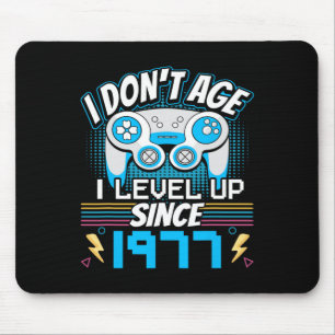 Gamer I Don't Age I Level Up Since 1977 Gaming Bir Mouse Mat