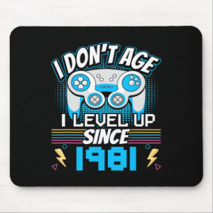 Gamer I Don't Age I Level Up Since 1981 Gaming Bir Mouse Mat