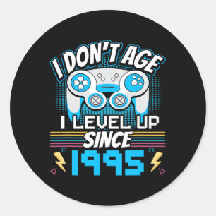 Gamer I Don't Age I Level Up Since 1995 Gaming Bir Classic Round Sticker