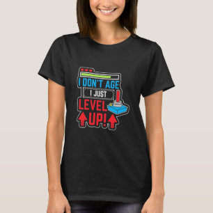 Gamer I Just Level Up T-Shirt