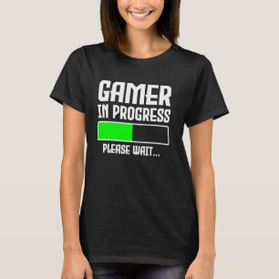 Gamer In Progress Loading Bar Funny Video Game Gam T-Shirt