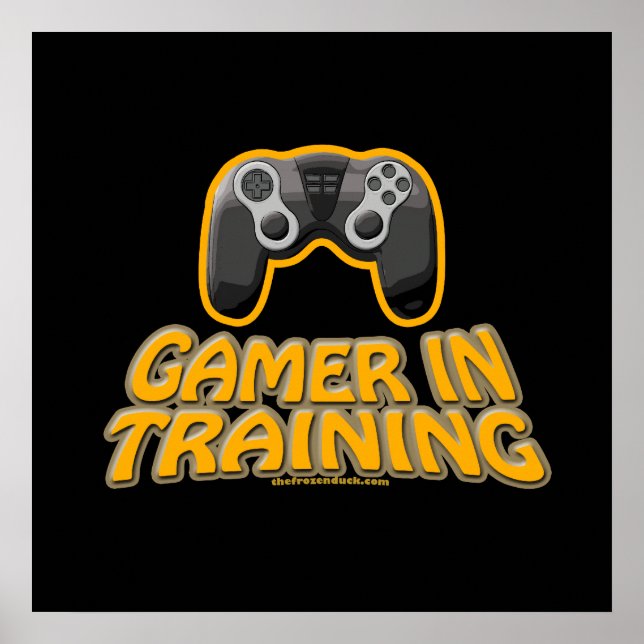 Gamer In Trainiing - Controller Poster (Front)