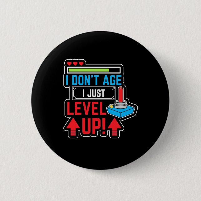 Gamer Just Level Up 6 Cm Round Badge (Front)