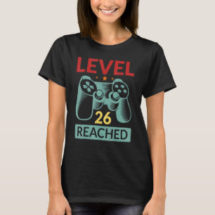 Gamer Level 26 Reached 26th Birthday 1 T-Shirt