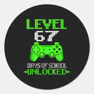 Gamer Level 6 7 Unlocked 100th Day Of School Meme  Classic Round Sticker