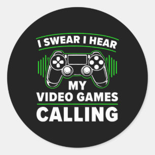 Gamer Men Women Teens My Video Games Are Calling Classic Round Sticker
