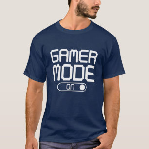 Gamer Mode On T-Shirt
