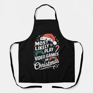Gamer Most Likely To Play Video Games On Christmas Apron