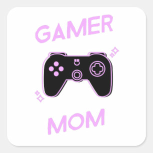 Gamer Mum - Moms Who Love Video Games Square Sticker