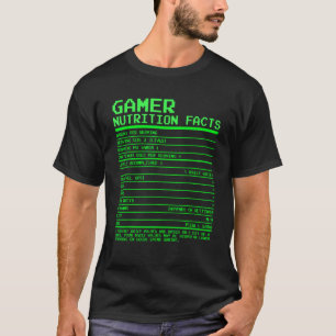 Gamer Nutrition Facts Gifts for Teen Boys Video Ga T-Shirt