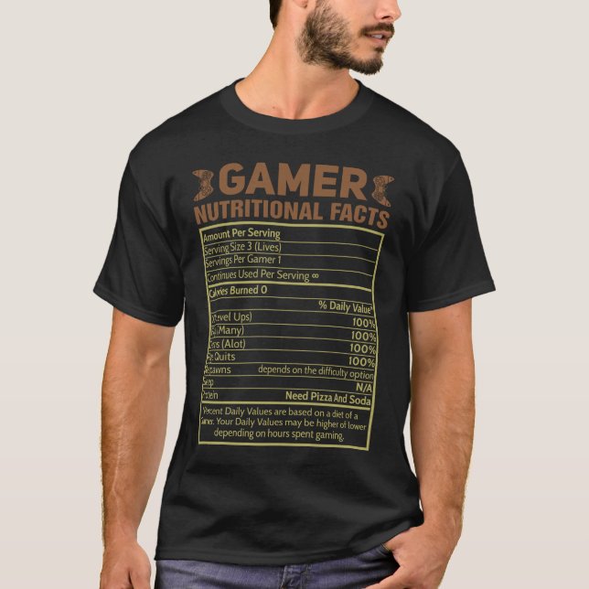 Gamer Nutritional Facts Novelty Video Game Lover T-Shirt (Front)