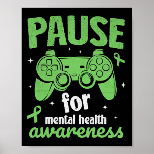 Gamer Pause For Mental Health Awareness Kids Boys Poster
