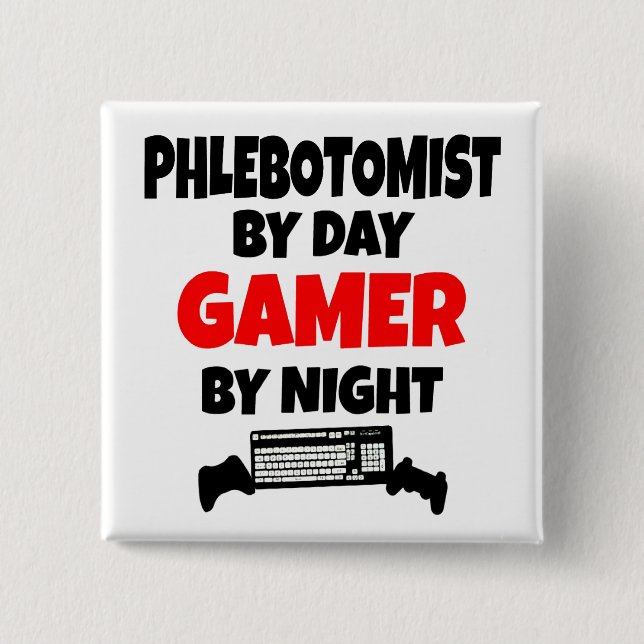 Gamer Phlebotomist 15 Cm Square Badge (Front)