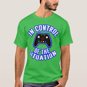 Gamer Present Clever Gaming Phrase Video Games fun T-Shirt