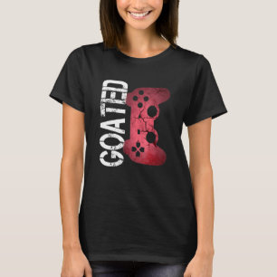 Gamer Quote Goated Video Games Boys Girls Teens T-Shirt